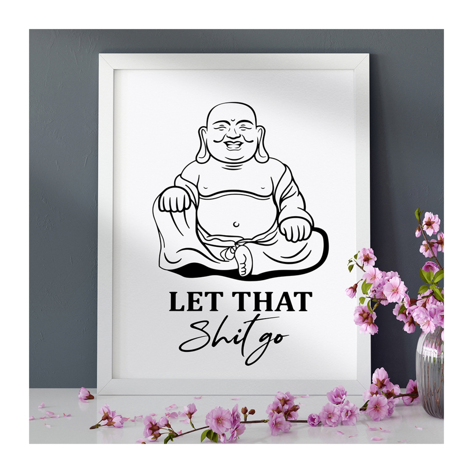 Poster Buddha let that shit go